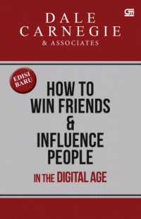 Image of How to Win Friends & Influence People : In The Digital Age
